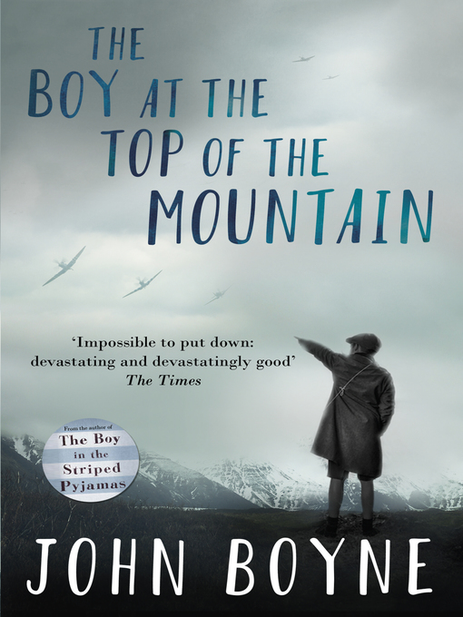 Upplýsingar um The Boy at the Top of the Mountain eftir John Boyne - Biðlisti